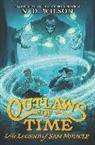 N D Wilson, N. D. Wilson - Outlaws of Time: The Legend of Sam Miracle