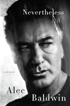Alec Baldwin - Nevertheless