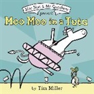 Tim Miller, Timothy Miller, Tim Miller, Timothy Miller - Moo Moo in a Tutu