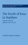 Catherine Sider Hamilton, Catherine Sider (University of Toronto) Hamilton, Hamilton Catherine Sider - Death of Jesus in Matthew