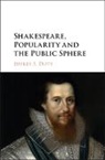Jeffrey S. Doty, Jeffrey S. (University of North Texas) Doty, Doty Jeffrey S. - Shakespeare, Popularity and the Public Sphere