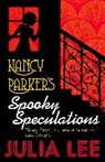 Julia Lee, Lee Julia - Nancy Parker's Spooky Speculations