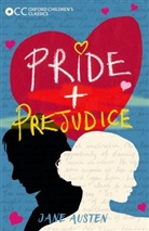 Jane Austen - Oxford Children''s Classics: Pride and Prejudice