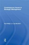 Luiz Moutinho, Luiz (University of Suffolk Moutinho, Luiz Phillips Moutinho, Moutinho Luiz, Phillips, Paul Phillips... - Contemporary Issues in Strategic Management