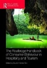 Saurabh Kumar Dixit, Saurabh Kumar (North Eastern Hill Universit Dixit, Saurabh Kumar Dixit - Routledge Handbook of Consumer Behaviour in Hospitality and Tourism