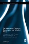 Jose Magone, José Magone, Jose M. Magone, José M. Magone - Statecraft of Consensus Democracies in a Turbulent World