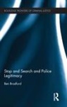 Ben Bradford, Ben (University of Oxford Bradford, Ben Shiner Bradford, Bradford Ben, Michael Shiner - Stop and Search and Police Legitimacy