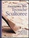 Claire W. Brown - Enciclopedia delle tecniche scultoree