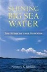 Norman K. Risjord - Shining Big Sea Water