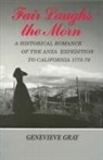 Genevieve Gray - Fair Laughs the Morn, A Historical Romance