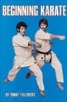 Tonny Tulleners, Tullners T, Ed Ikuta, John Corcoran - Beginning Karate /Cby Tonny Tulleners; Graphic Design by David Kaplan