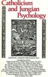 Ph. D. J Marvin Spiegelman, J.Marvin Spiegelman, Marvin Spiegelman, Ph.D. Spiegelman, J. Marvin Spiegelman, J.Marvin Spiegelman - Catholicism and Jungian Psychology