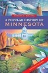 Norman K. Risjord - A Popular History of Minnesota