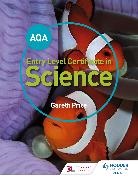 Gareth Price - AQA Entry Level Certificate in Science Student Book