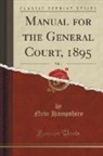New Hampshire - Manual for the General Court, 1895, Vol. 4 (Classic Reprint)