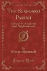 George Mac Donald, George Macdonald - The Seaboard Parish