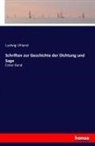 Ludwi Uhland, Ludwig Uhland - Schriften zur Geschichte der Dichtung und Sage