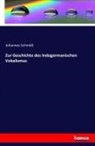 Johannes Schmidt - Zur Geschichte des Indogermanischen Vokalismus