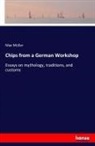 Max Müller - Chips from a German Workshop