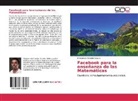Emmanuel Abúndez Nájera - Facebook para la enseñanza de las Matemáticas