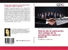Mariana Malvina Iozzelli Valarezo - Efecto de la aplicación del código de la producción sobre el pago IR