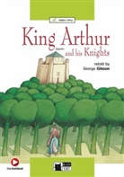 George Gibson - King Arthur and his Knights, w. Audio-CD-ROM