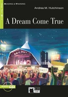 Andrea M Hutchinson, Andrea M. Hutchinson - A Dream Come True, w. Audio-CD