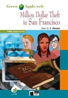 Gina D B Clemen, Gina D. B. Clemen - Million Dollar Theft in San Francisco, w. Audio-CD