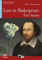 Jennifer Gascoigne, Willia Shakespeare, William Shakespeare - Love in Shakespeare - Five Stories, w. Audio-CD