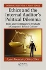 Lynn Fountain, Lynn (Consulting Fountain - Ethics and the Internal Auditor''s Political Dilemma