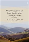 Martin Dixon, Martin Goymour Dixon, DIXON MARTIN, Amy Goymour, Amy Dixon Goymour, Stephen Watterson... - New Perspectives on Land Registration