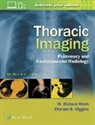Charles B. Higgins, W. Richard Webb, W. Richard Higgins Webb, W.Richard Webb, W.richard Higgins Webb - Thoracic Imaging