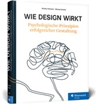 Monik Heimann, Monika Heimann, Michael Schütz - Wie Design wirkt