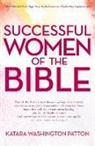 Katara Washington Patton, Patton Katara Washington - Successful Women of the Bible