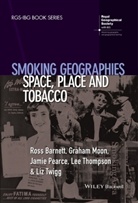 R Barnett, Ros Barnett, Ross Barnett, Ross Moon Barnett, Graha Moon, Graham Moon... - Smoking Geographies
