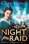 Clare Harvey, Clare Harvey, Harvey Clare - The Night Raid