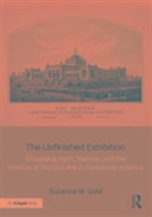 Gold, Susanna W. Gold, Gold Susanna W. - Unfinished Exhibition