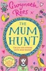 Gwyneth Rees, Rees Gwyneth - The Mum Hunt