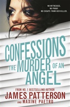 Maxine Paetro, James Patterson - Confessions: The Murder of an Angel