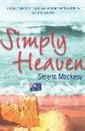 Serena Mackesy, Mackesy Serena - Simply Heaven