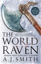 A. J Smith, A. J. Smith, A.J. Smith - The World Raven