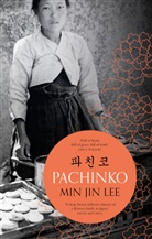 Min Jin Lee, Lee Min Jin, Michael Schmidt - Pachinko