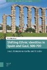 Dr. Erica Buchberger, Erica Buchberger - Shifting Ethnic Identities in Spain and Gaul, 500-700