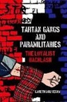 Dr Gareth Mulvenna, Gareth Mulvenna - Tartan Gangs and Paramilitaries