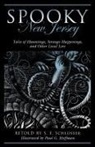 S E Schlosser, S. E. Schlosser, Paul Hoffman, Paul G Hoffman, Paul G. Hoffman, Hoffman Paul G. - Spooky New Jersey