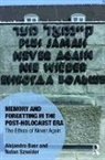 Alejandro Baer, Alejandro Sznaider Baer, Baer Alejandro, Natan Sznaider, Natan Baer Sznaider, Sznaider Natan - Memory and Forgetting in the Post-Holocaust Era