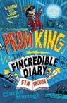 Ciaran Murtagh, Murtagh Ciaran, Tim Wesson, Wesson Tim - Prom King: The Fincredible Diary of Fin Spencer
