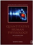 Joseph Feher, Joseph J Feher, Joseph J. Feher, Joseph J Feher - Quantitative Human Physiology
