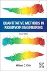 Wilson C Chin, Wilson (President and Founder C Chin, Chin, PhD Chin, Wilson C. Chin, WilsonC. PhD Chin... - Quantitative Methods in Reservoir Engineering