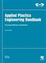 Myer Kutz, Myer Kutz, Myer (Myer Kutz Associates. Inc. Kutz - Applied Plastics Engineering Handbook